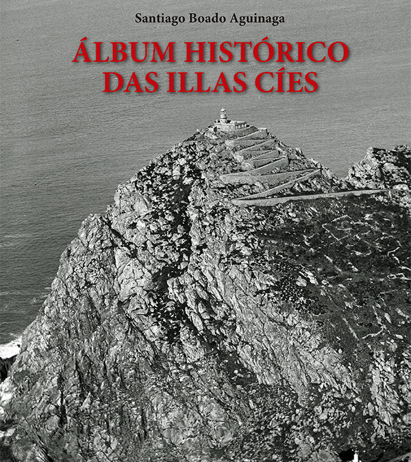 Álbum histórico das illas Cíes