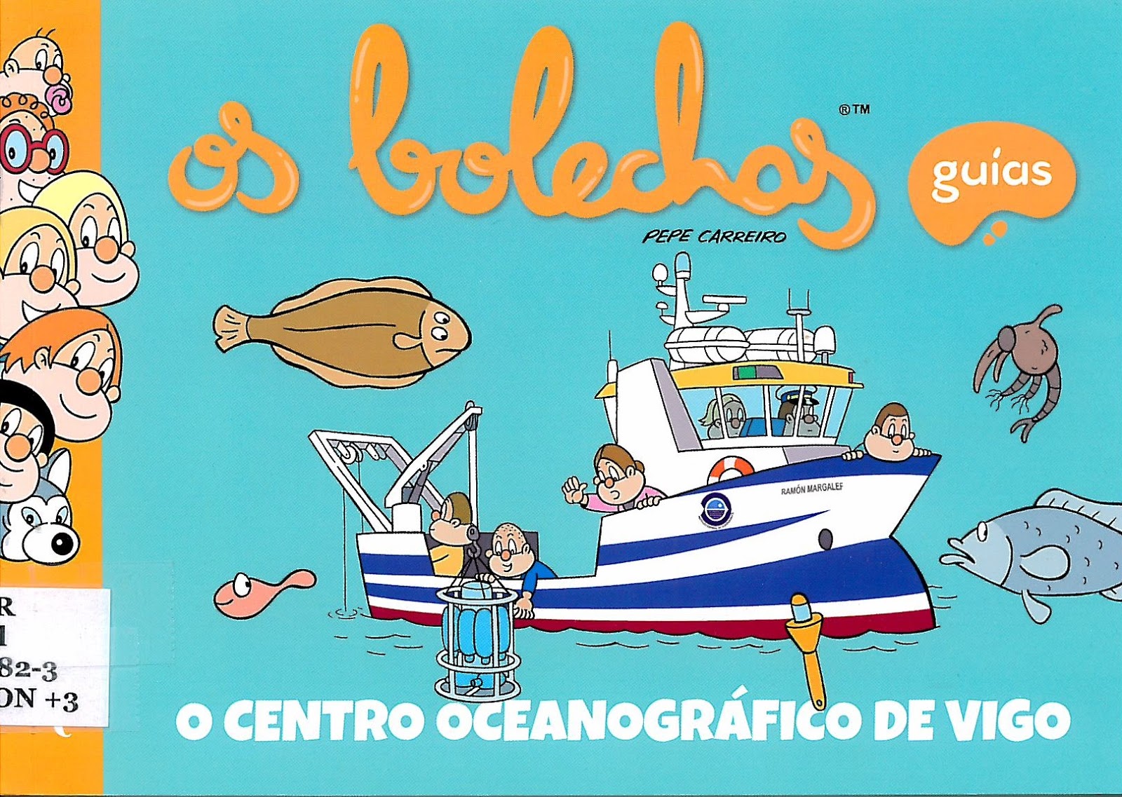 O Centro Oceanográfico de Vigo. Guías “Os Bolechas”
