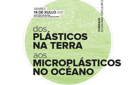 Xornadas sobre economía circular e sustentabilidade. “Dos plásticos na terra aos microplásticos no océano”